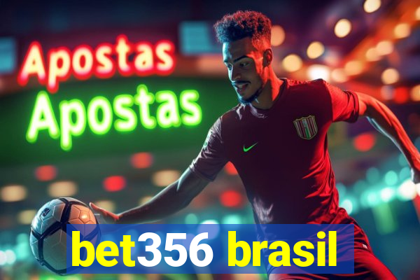 bet356 brasil